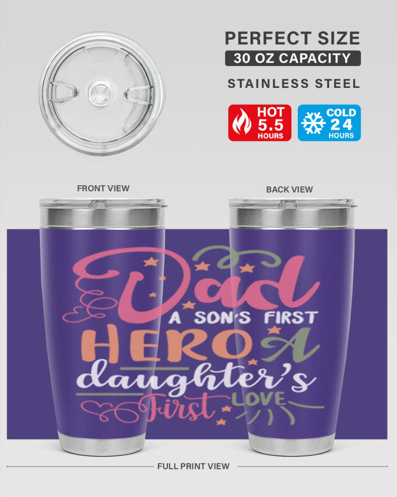 dad a son’s first hero a daughters first love 96#- fathers day- Tumbler