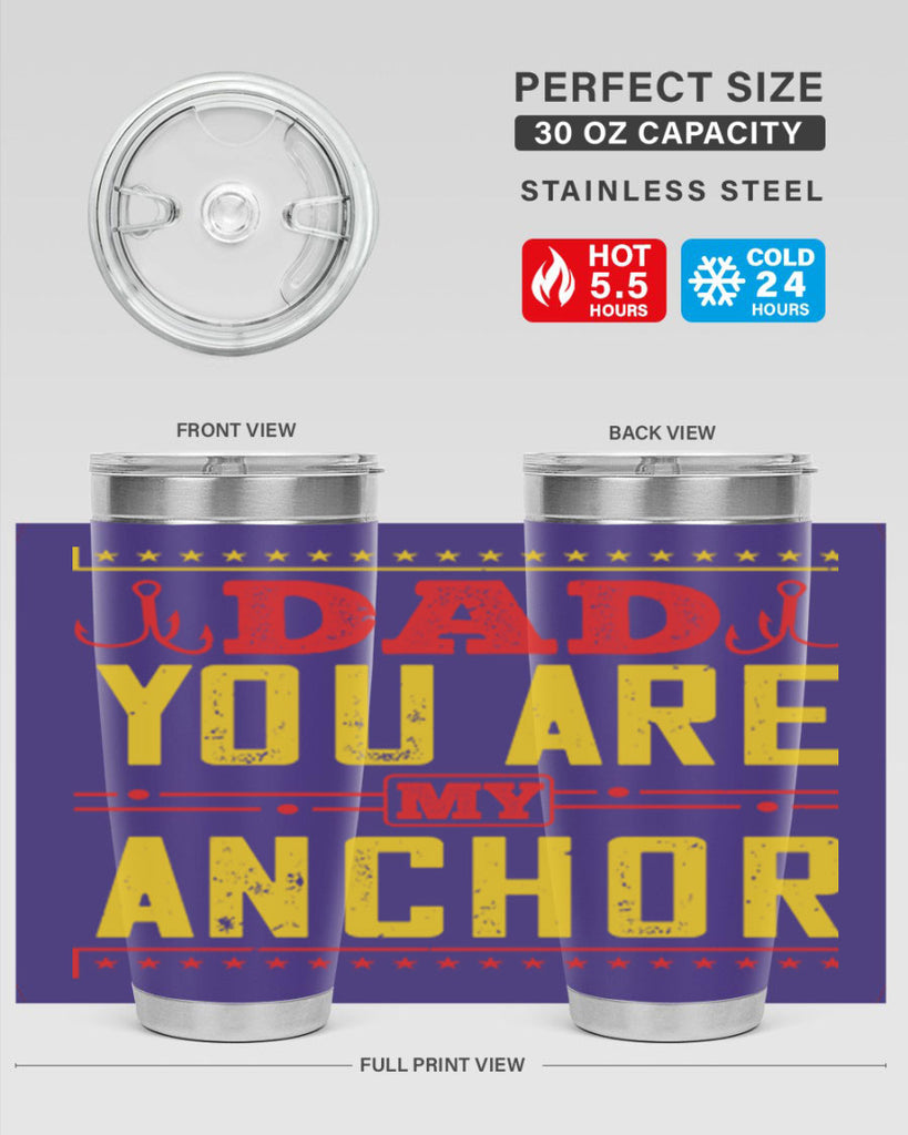 dad you are my anchor 256#- fathers day- Tumbler