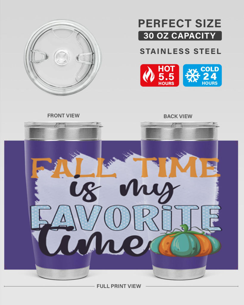 fall time is my favorite time 134#- fall- Tumbler