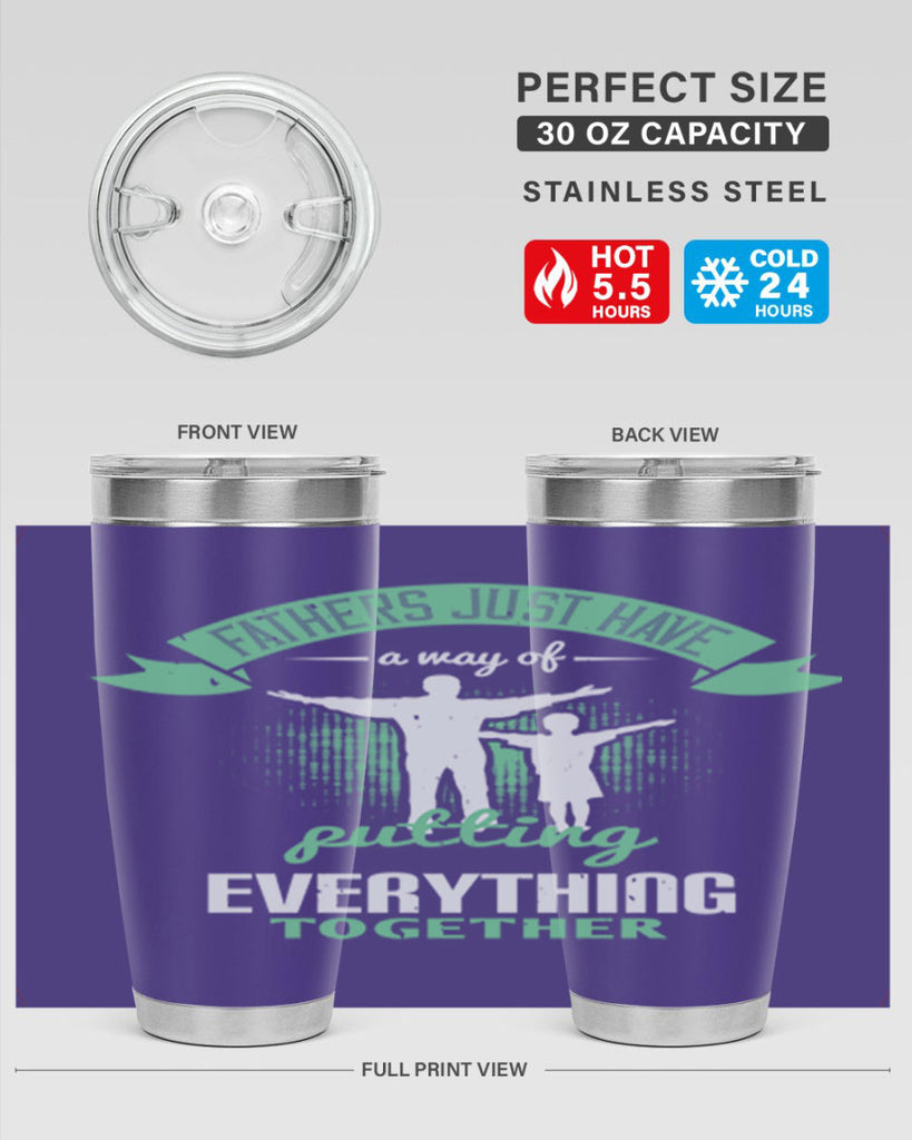 fathers just have a way 224#- fathers day- Tumbler