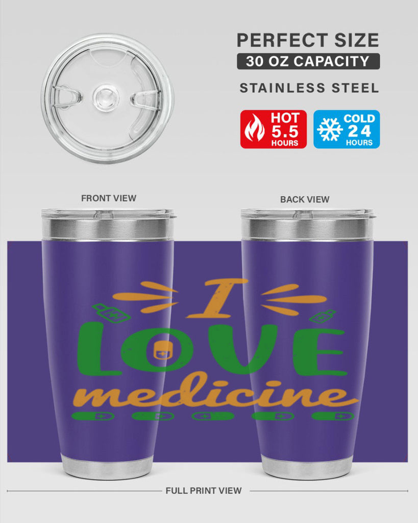 i love medicine Style 45#- medical- tumbler