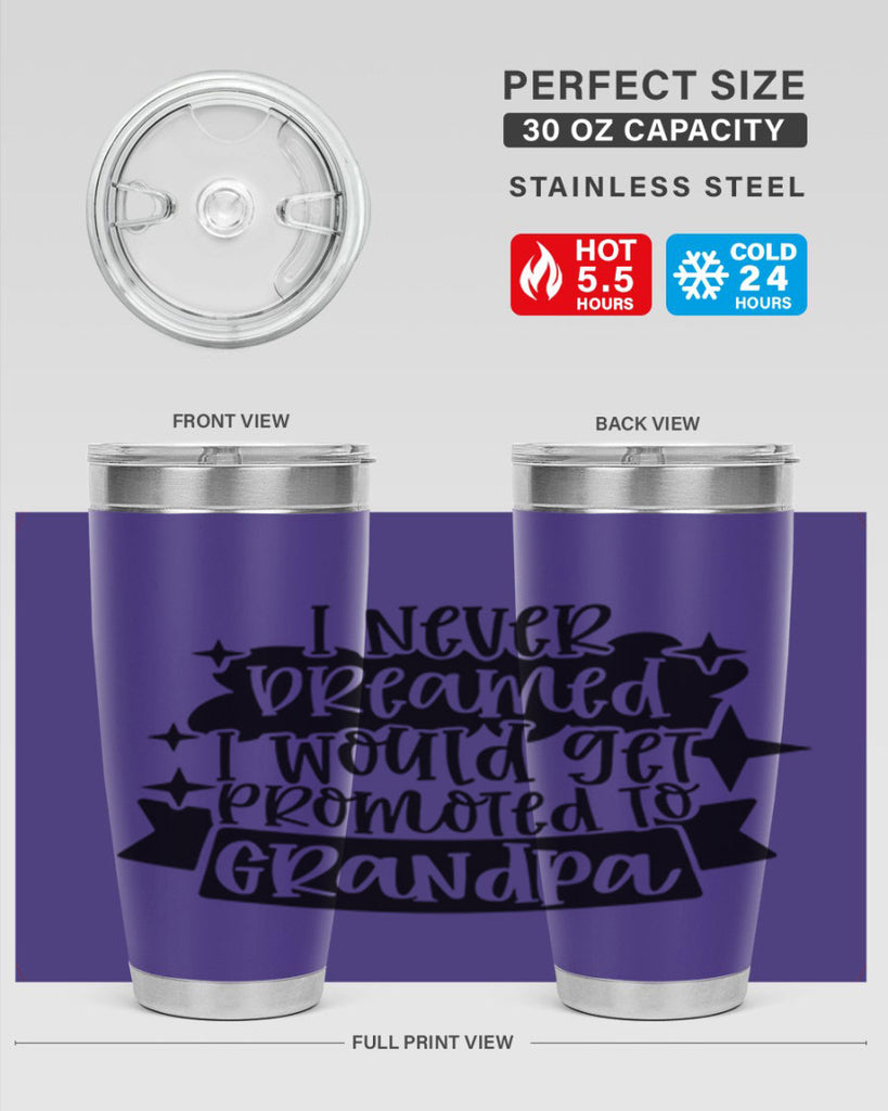 i never dreamed i would get promoted 37#- fathers day- Tumbler