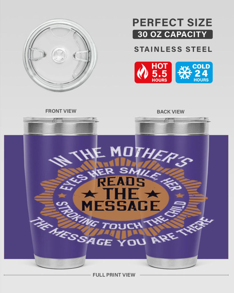 in the mother’s eyes 73#- mothers day- Tumbler