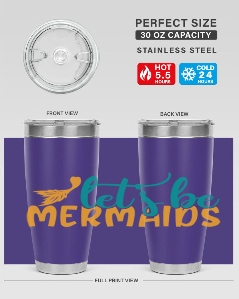lets be mermaids Style 94#- summer- Tumbler