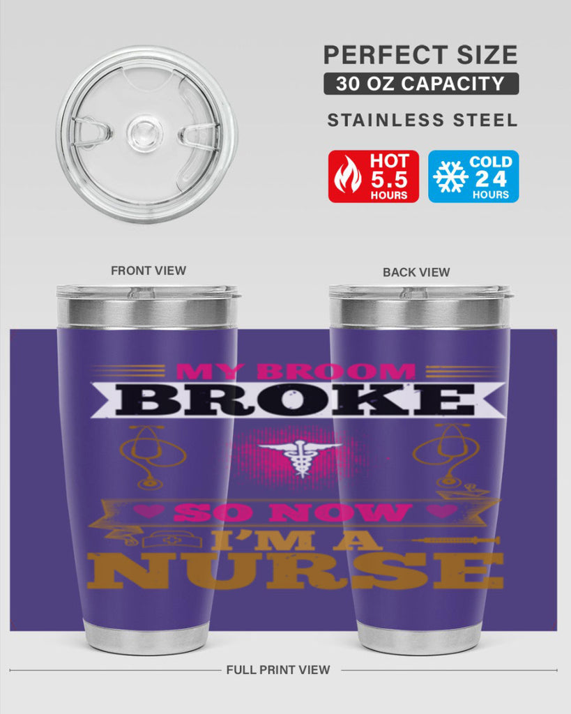 my broombroke so now Style 292#- nurse- tumbler