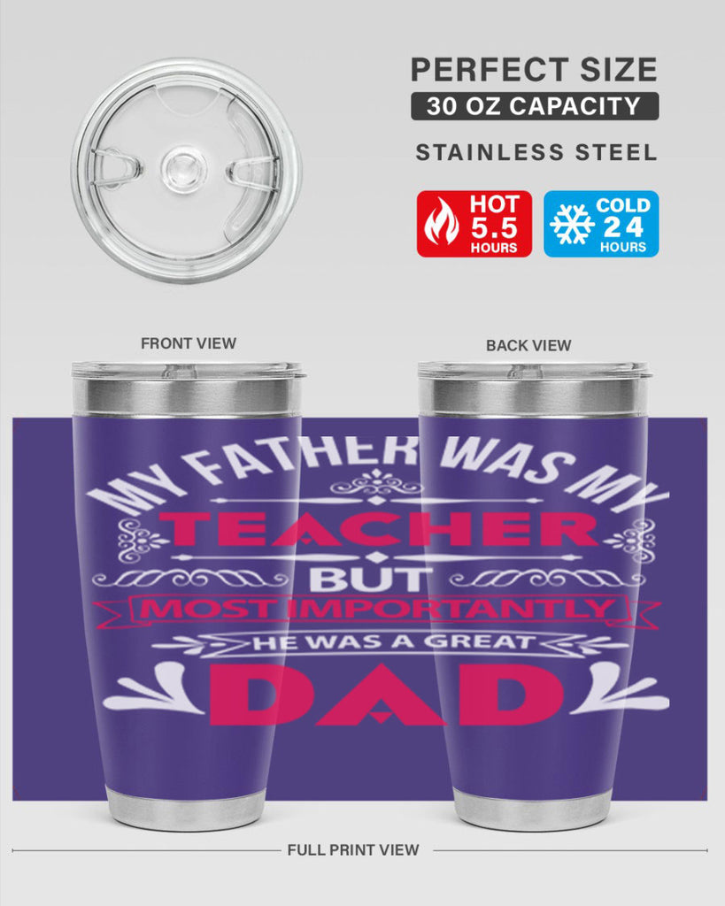 my father was my 251#- fathers day- Tumbler