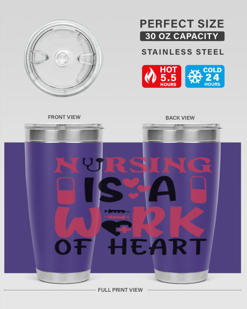 nursing is a work of heart Style Style 69#- nurse- tumbler