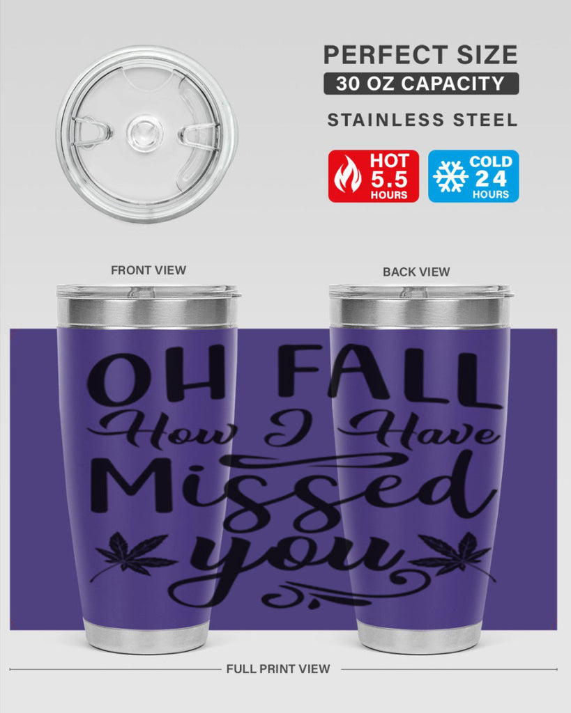 oh fall how i have missed you 448#- fall- Tumbler