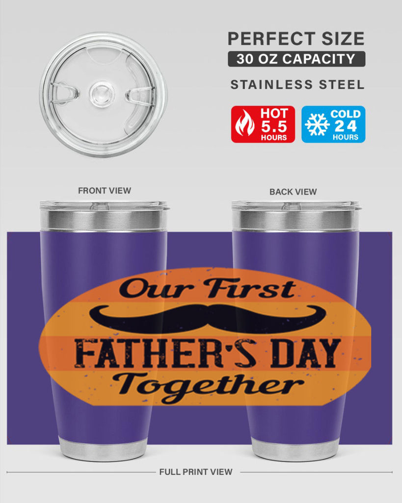 our first fathers day together 173#- fathers day- Tumbler