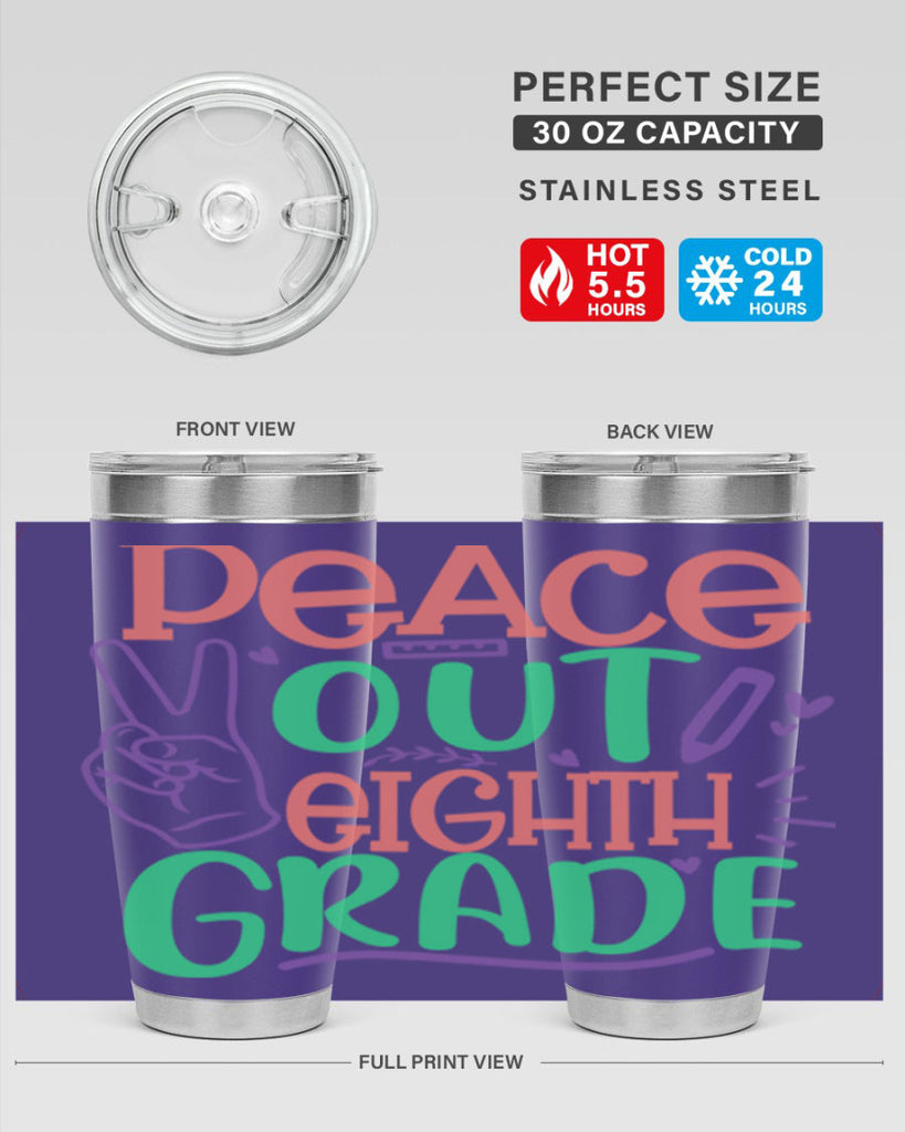 peace out 8th gradee 3#- 8th grade- Tumbler