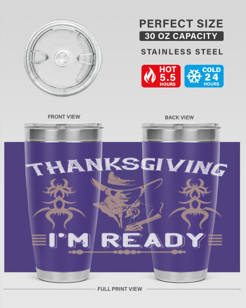 thanks giving im ready 15#- thanksgiving- Tumbler