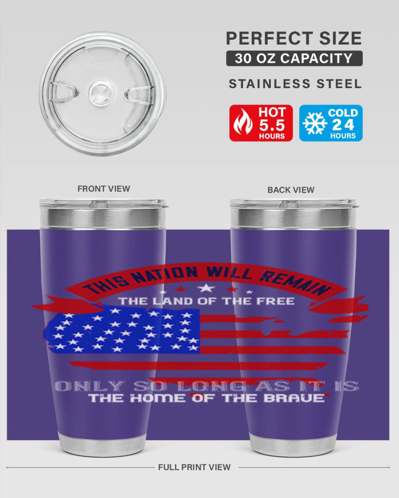 this nation will remain the land of the free only so long as it is the home of the brave 84#- Veterns Day- Tumbler