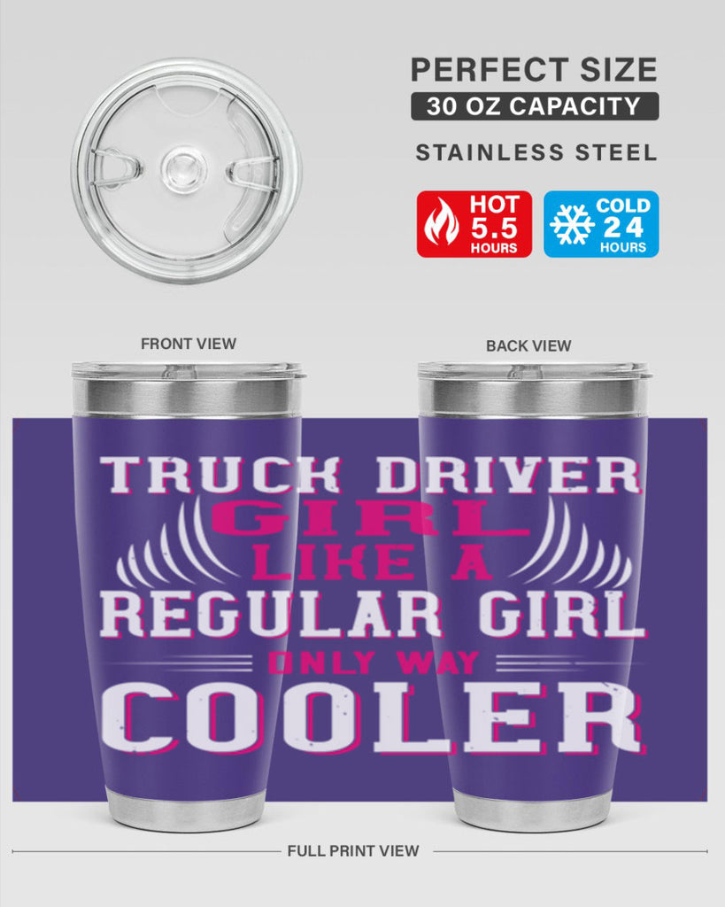 truck driver girl like a regular girl only way cooler Style 16#- truck driver- tumbler