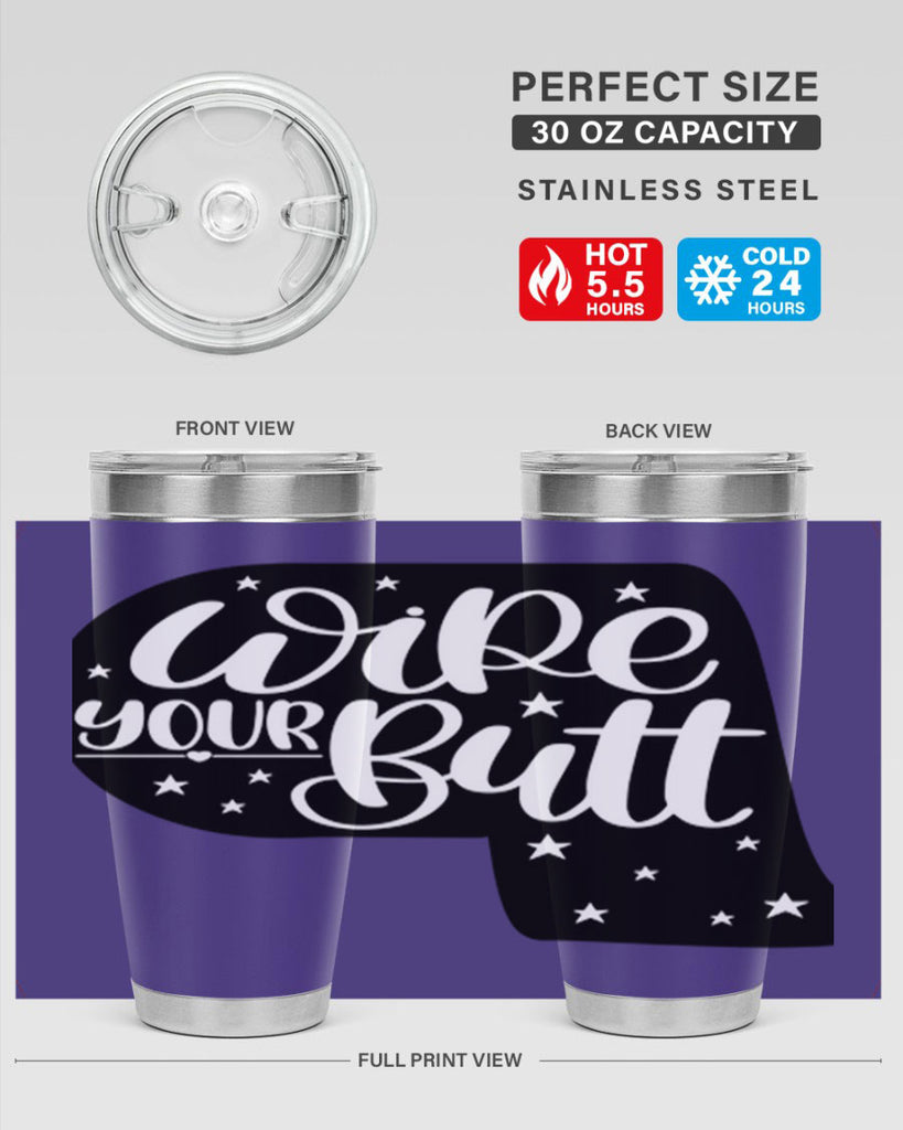 wipe your butt 4#- bathroom- Tumbler
