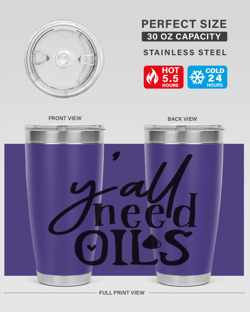 yall need oils 64#- kitchen- Tumbler