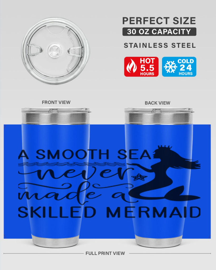 A smooth sea never made 12#- mermaid- Tumbler