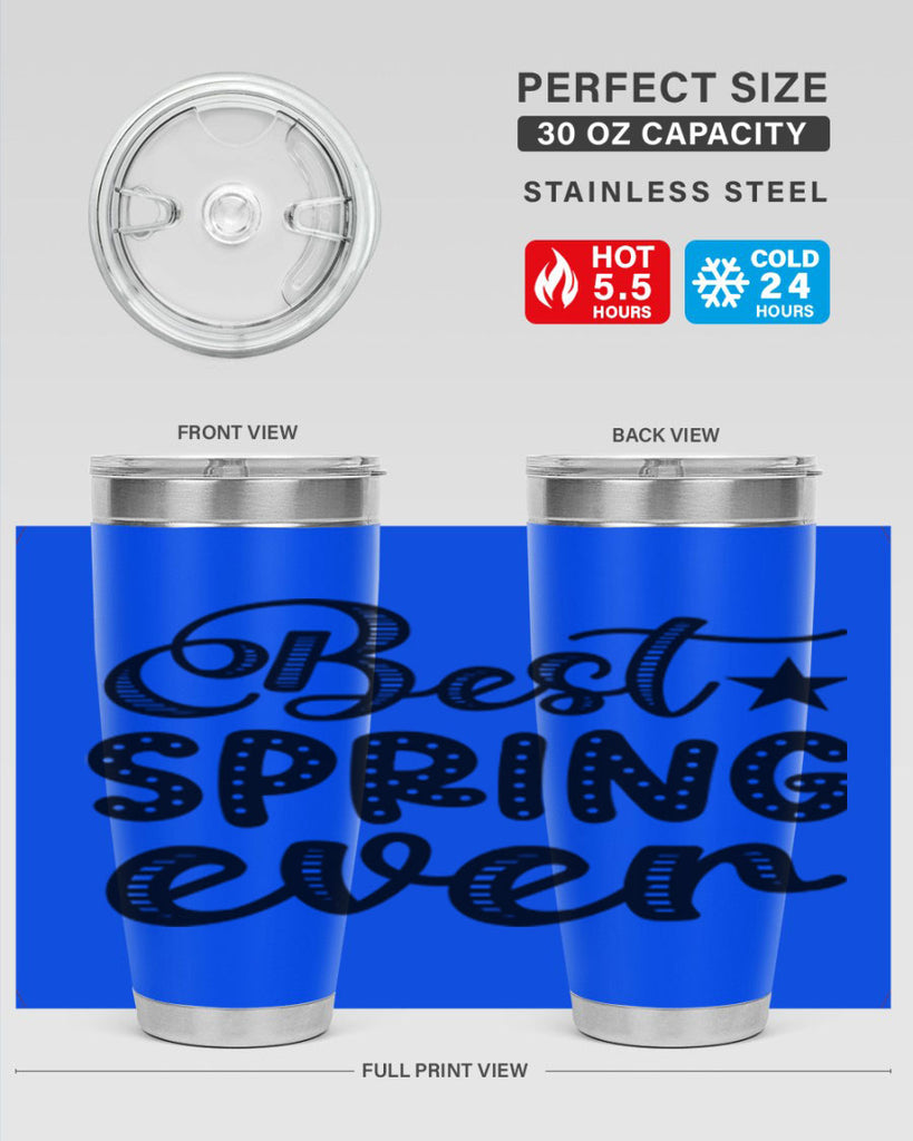Best Spring Ever 33#- spring- Tumbler