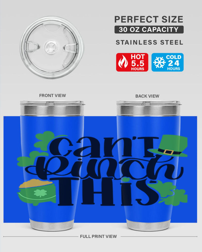 Cant Pinch This Style 103#- St Patricks Day- Tumbler