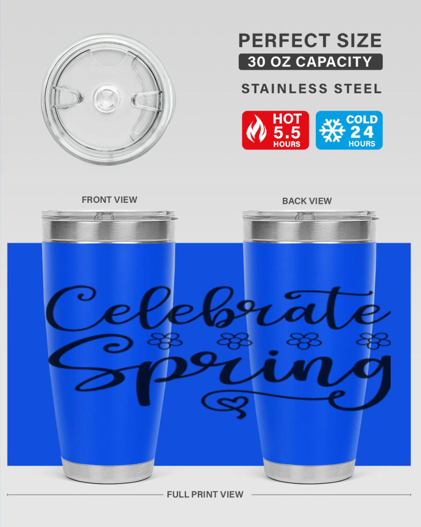 Celebrate spring  105#- spring- Tumbler