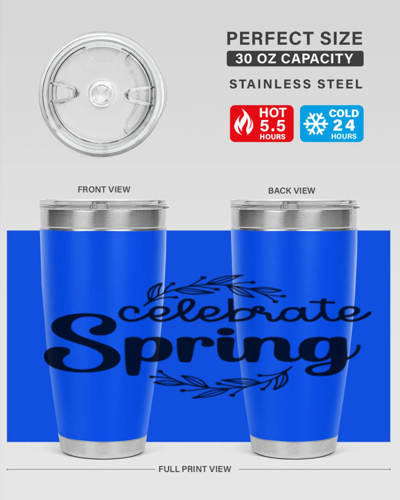 Celebrate spring  106#- spring- Tumbler