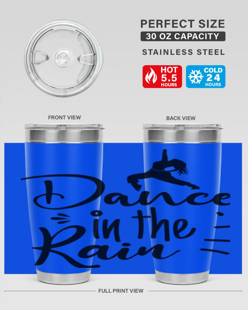 DANCE in the RAIN  120#- spring- Tumbler