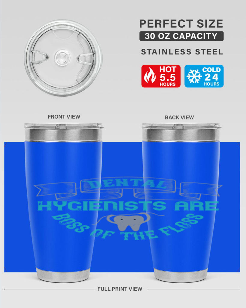 Dental hygienists are Style 48#- dentist- tumbler