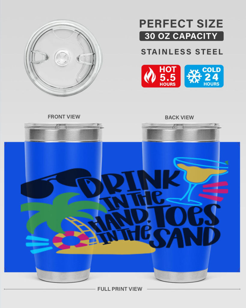 Drink In The Hand Toes In The Sand Style 48#- summer- Tumbler