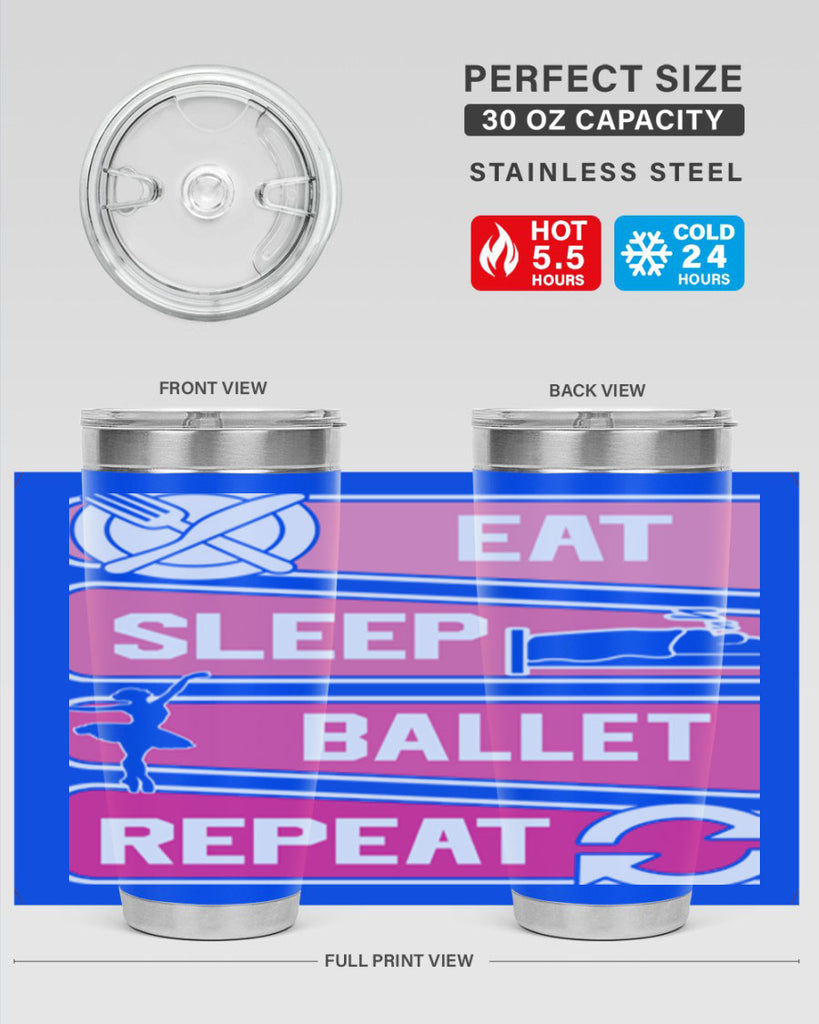 Eat Sleep Ballet Repeat Ballerino Ballet 38#- ballet- Tumbler