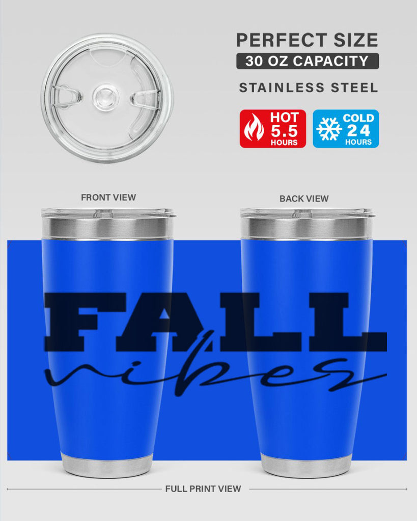 Fall Vibes 136#- fall- Tumbler