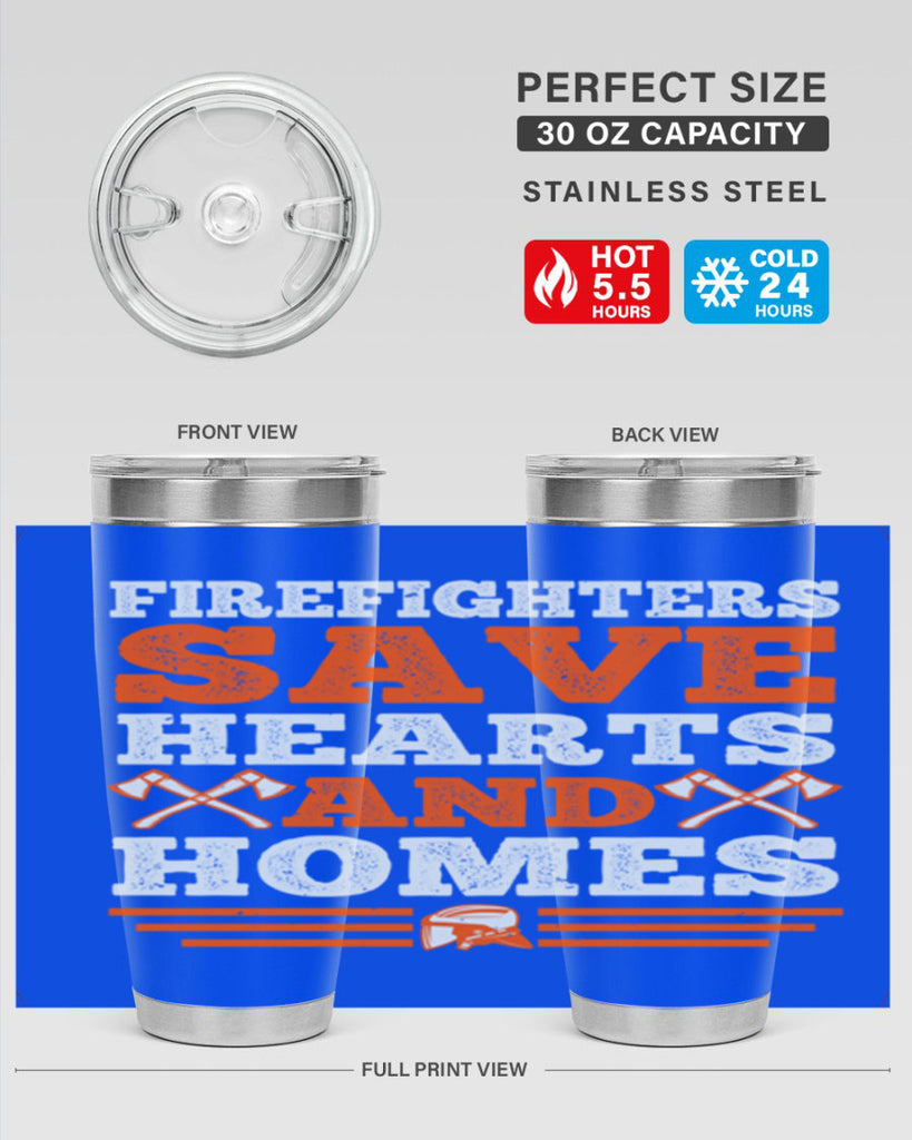 Firefighters save hearts and homes Style 71#- fire fighter- tumbler