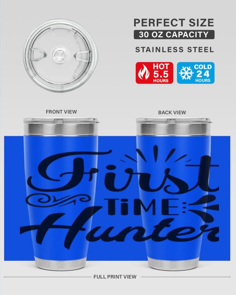 First Time Hunter  140#- spring- Tumbler