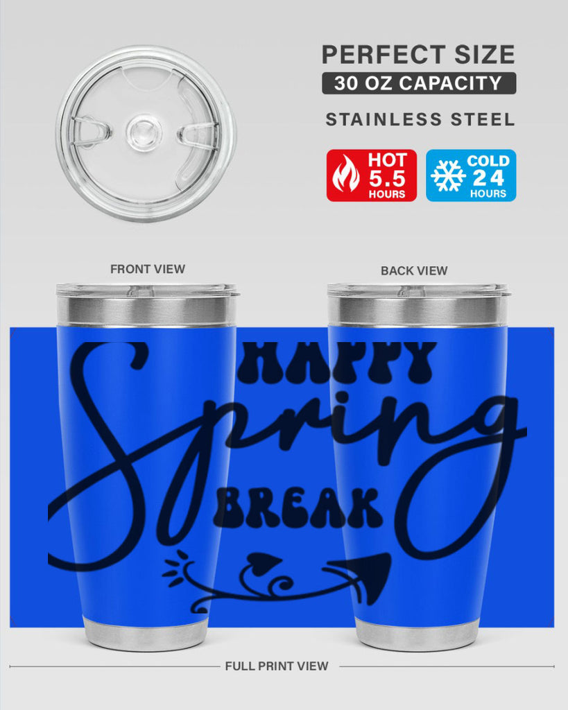 Happy Spring Break159#- spring- Tumbler