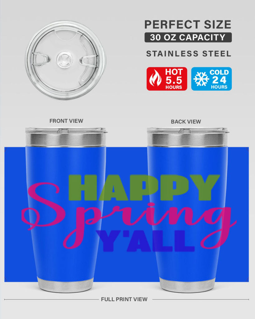 Happy Spring Y'all 168#- spring- Tumbler