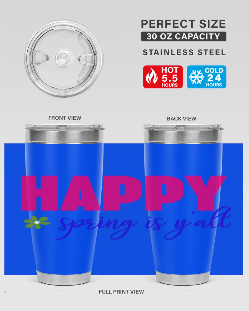 Happy Spring is Y'all 160#- spring- Tumbler