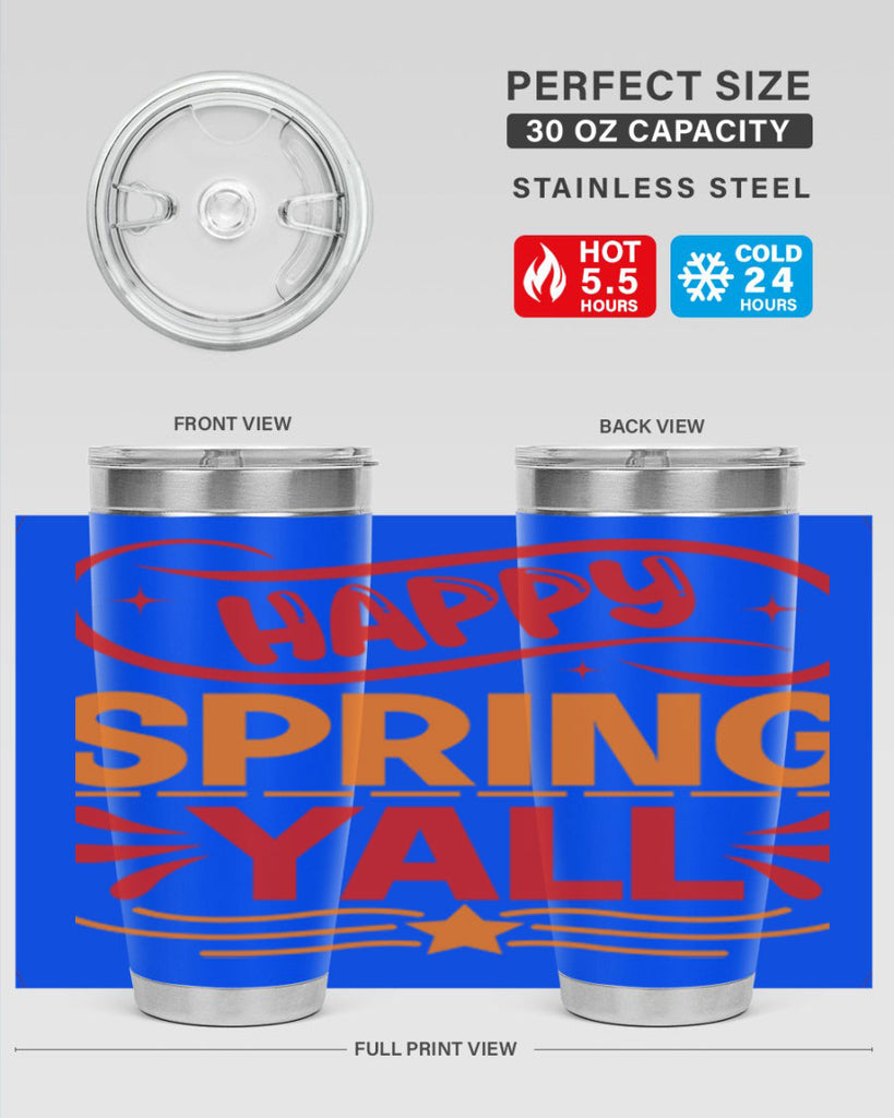 Happy spring yall 172#- spring- Tumbler