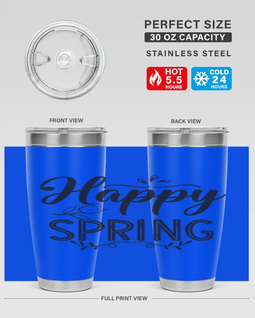 Happy spring175#- spring- Tumbler