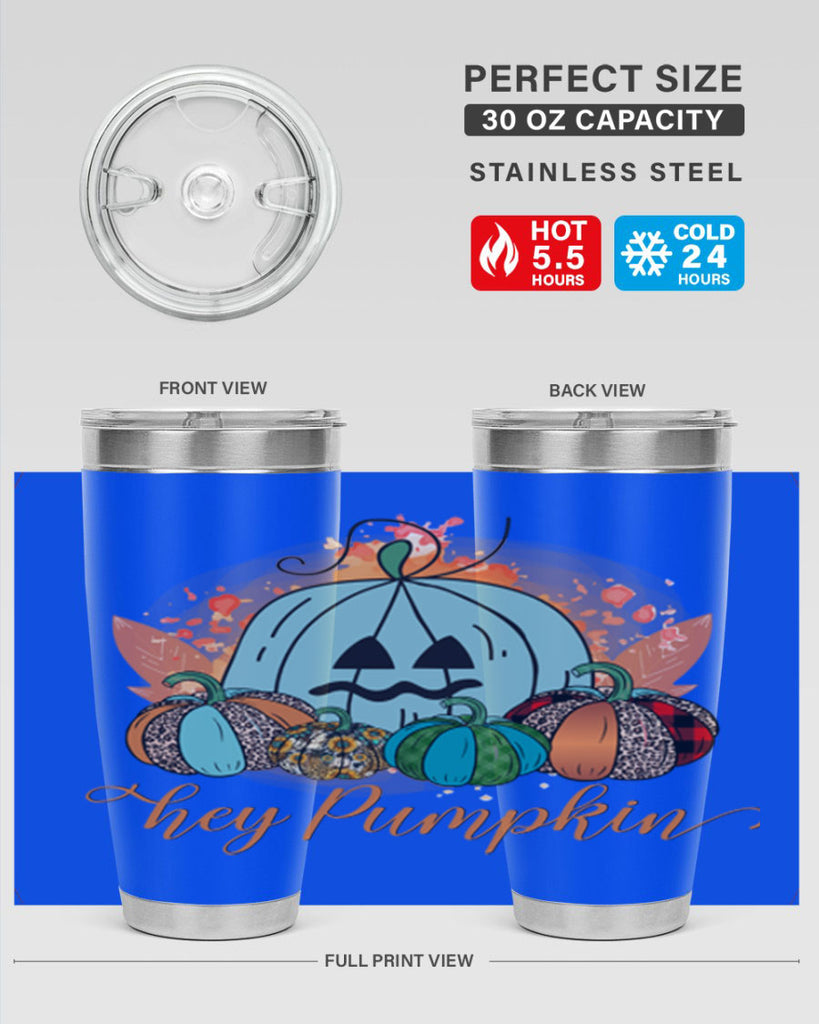 Hey Pumpkin 302#- fall- Tumbler