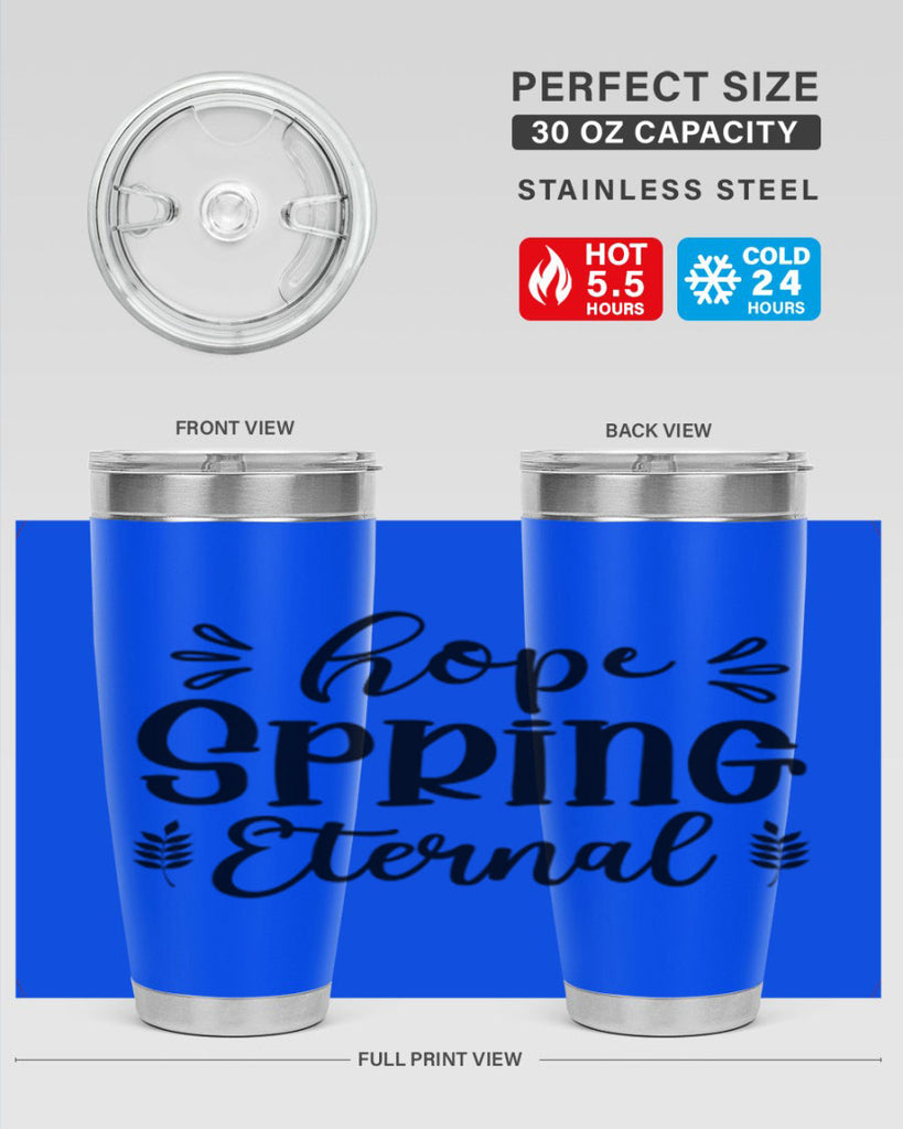 Hope Spring Eternal 255#- spring- Tumbler