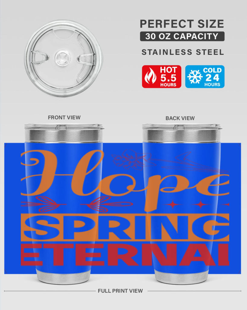 Hope spring eternal 253#- spring- Tumbler