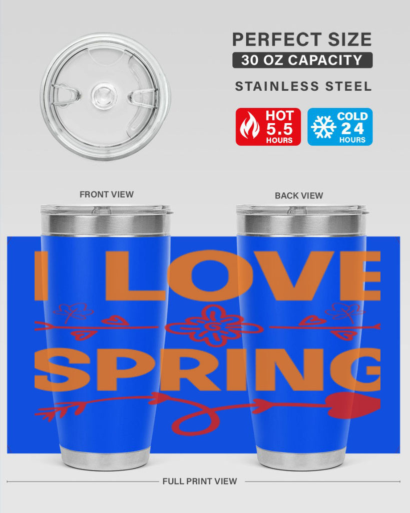 I love spring 271#- spring- Tumbler