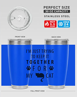 I’m Just Trying Style 61#- cat- Tumbler