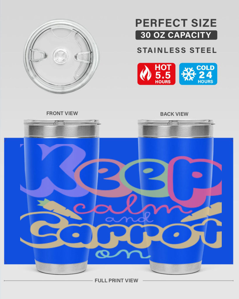Keep calm and carrot on289#- spring- Tumbler