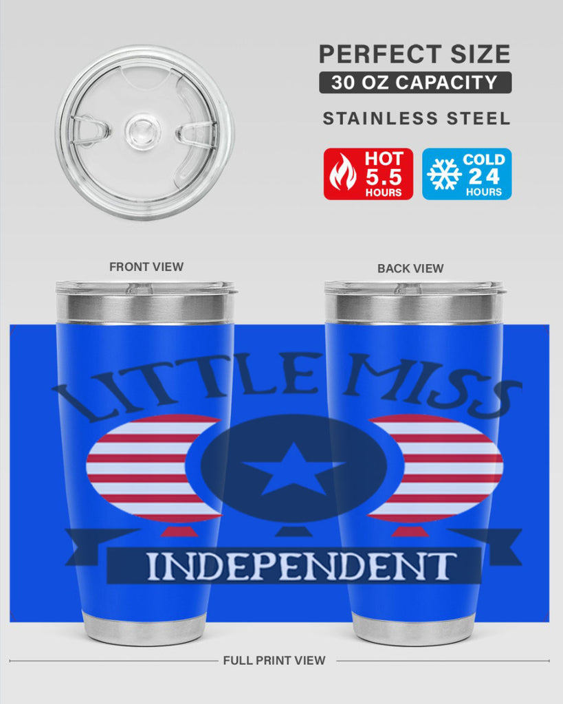 Little miss independent Style 80#- Fourt Of July- Tumbler