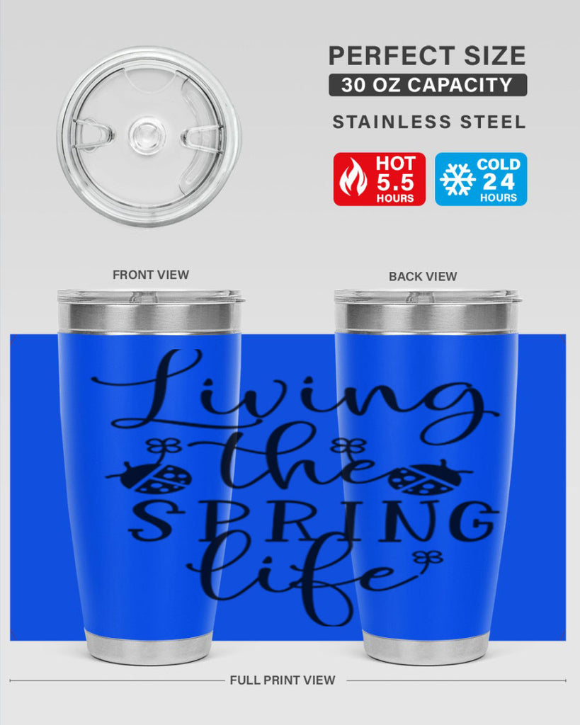 Living the spring life design 324#- spring- Tumbler