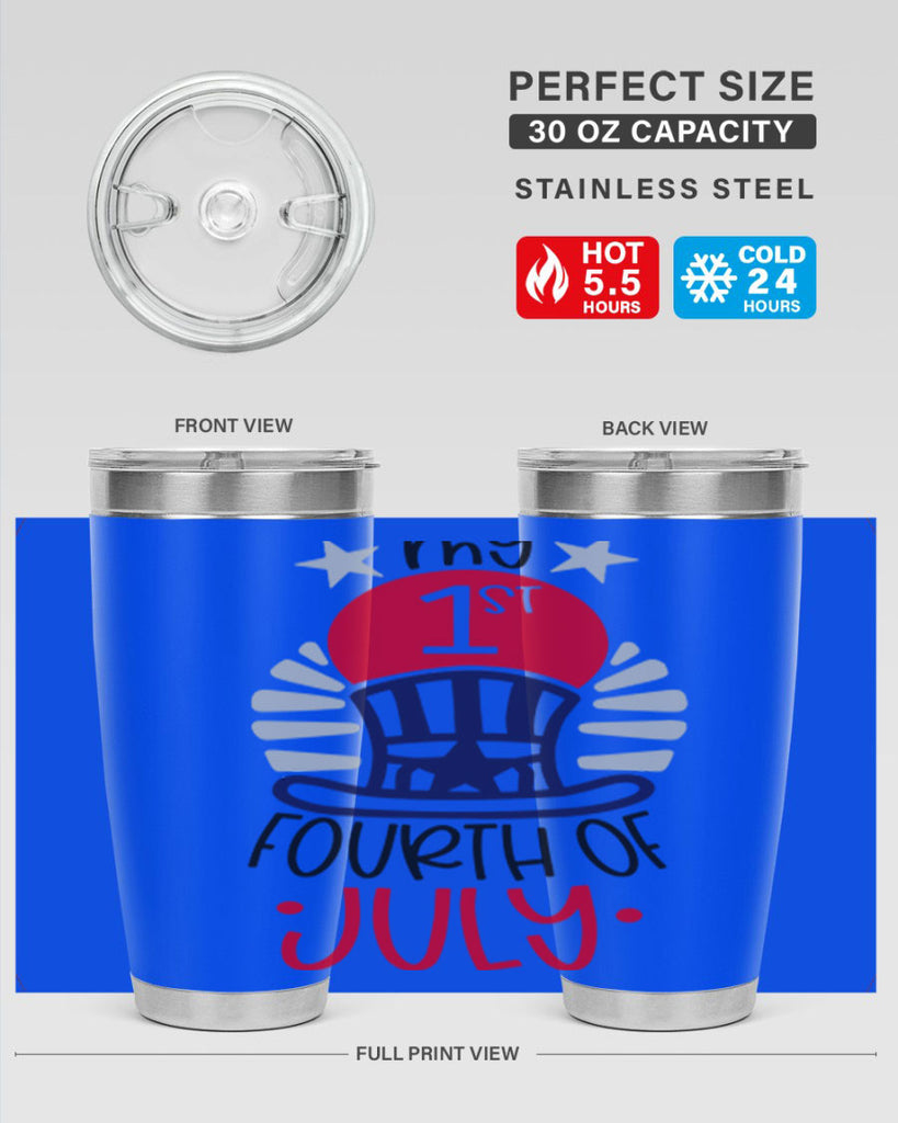 My st Fourth Of July Style 168#- Fourt Of July- Tumbler