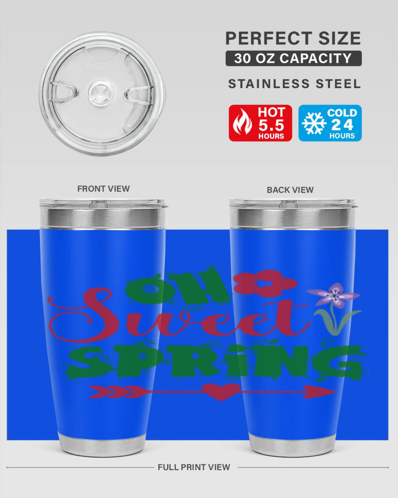 Oh Sweet Spring 385#- spring- Tumbler