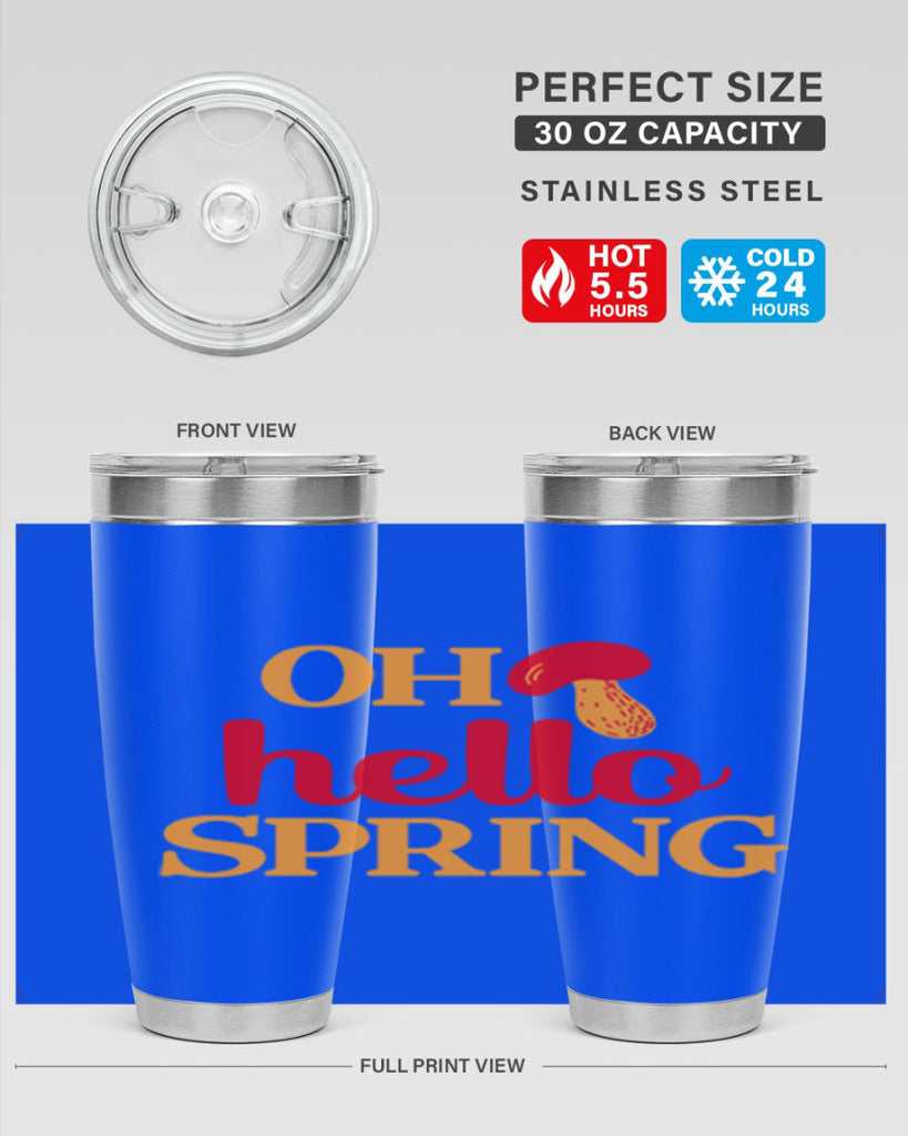 Oh hello spring 359#- spring- Tumbler