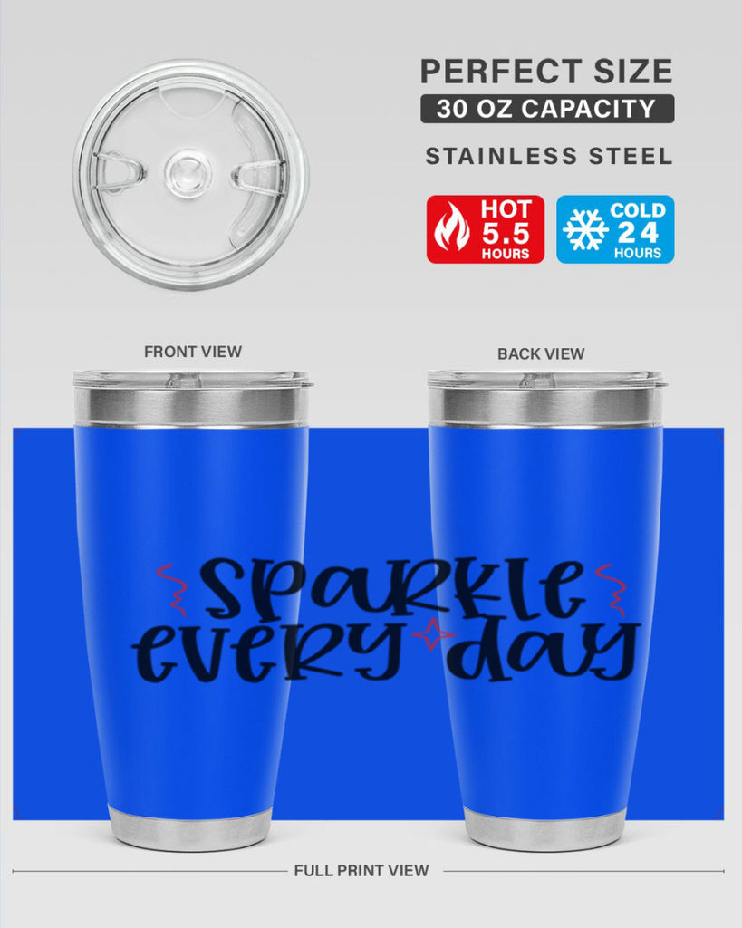 Sparkle every day design Style 220#- make up- Tumbler