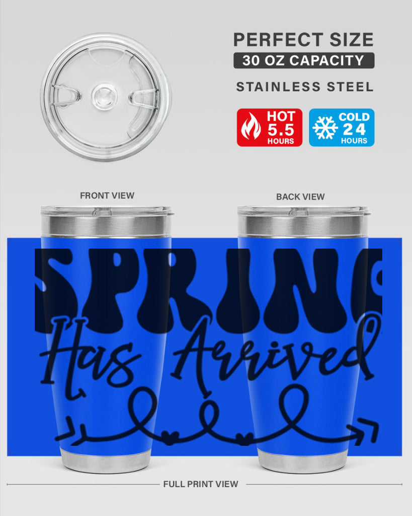 Spring Has Arrived430#- spring- Tumbler