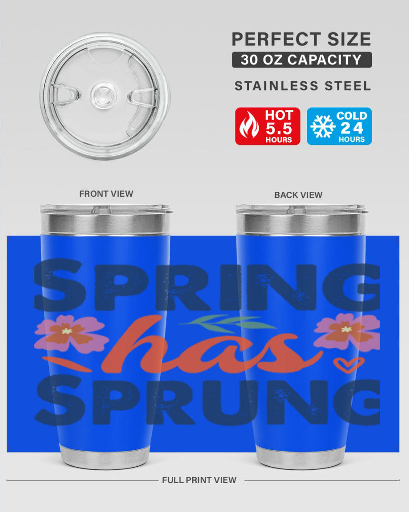 Spring Has Sprung  494#- spring- Tumbler